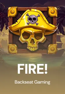 FIRE!
