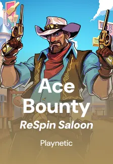 Ace Bounty ReSpin Saloon