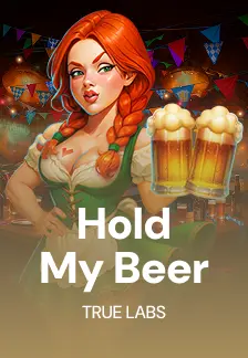 Hold My Beer